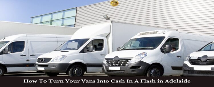 Cash For Vans Adelaide